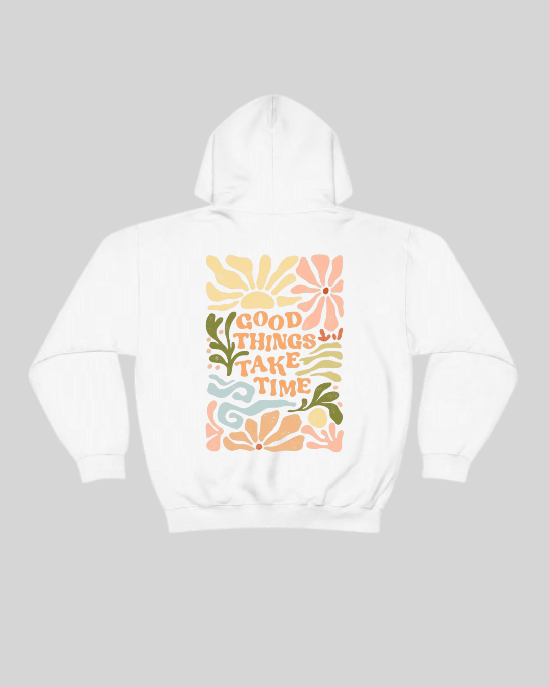 Good things take time hoodie - Back print | Pinky Promise