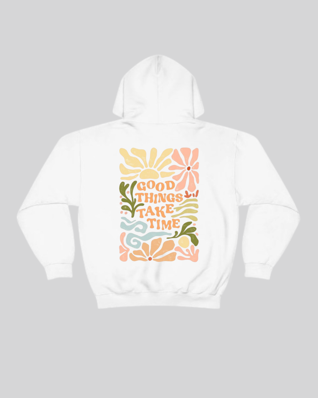 Good things take time hoodie - Back print | Pinky Promise