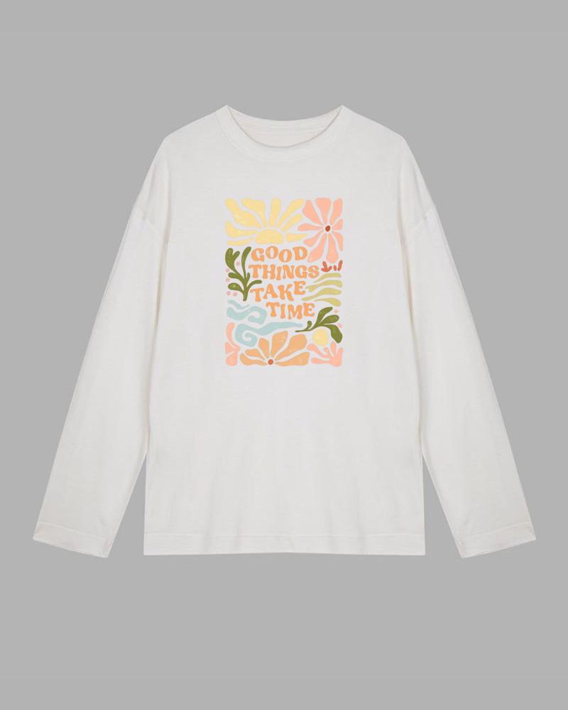 Buy Good things take time Long Sleeve Cotton T-shirt at Pinky Promise