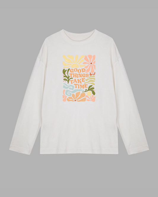 Buy Good things take time Long Sleeve Cotton T-shirt at Pinky Promise