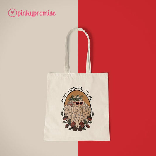 Buy I'm the problem - taylor swift tote bag at Pinky Promise