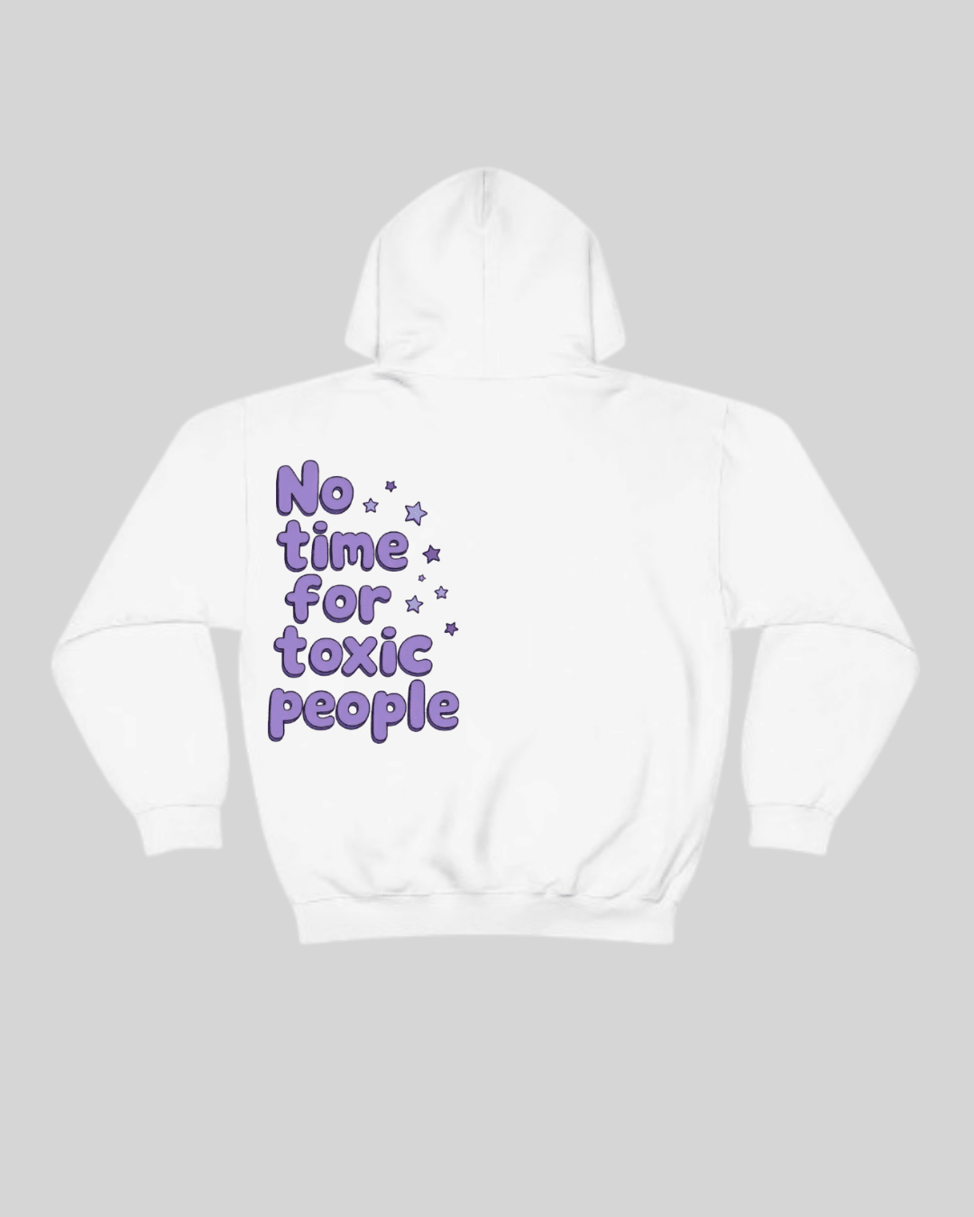 No time for toxic people hoodie - Back print | Pinky Promise